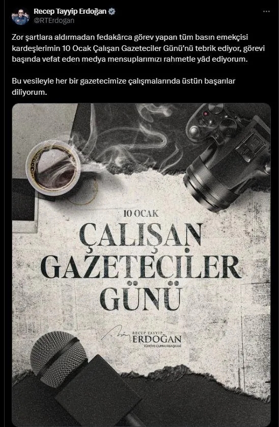 Başkan Erdoğan’dan 10 Ocak Çalışan Gazeteciler günü mesajı!