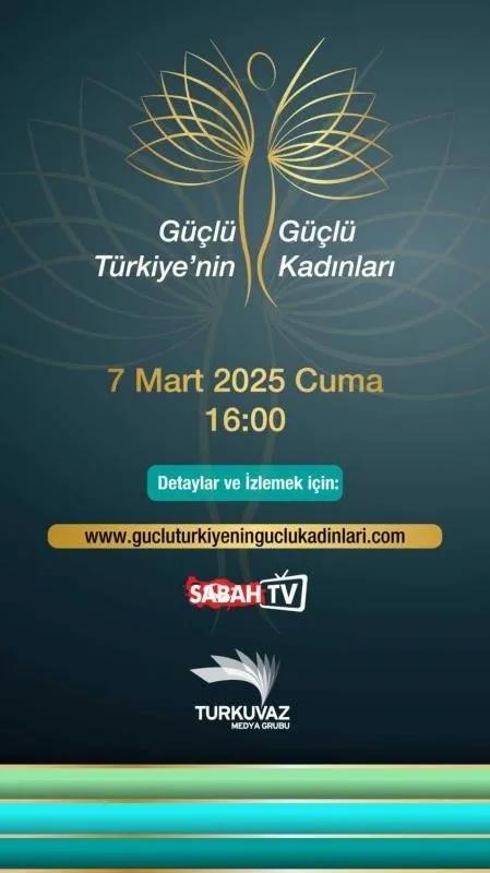 Turkuvaz Medya’da Güçlü Türkiye’nin Güçlü Kadınları zirvesi