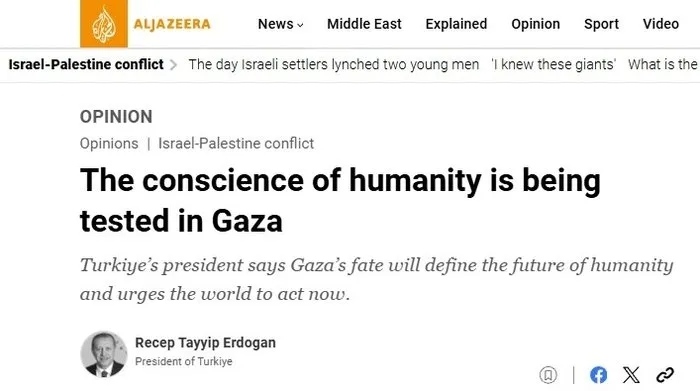 Başkan Erdoğan El Cezire’ye makale yazdı: İnsanlığın vicdanı Gazze’de sınanıyor