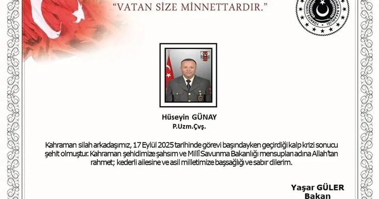 Görevi başında kalp krizi geçiren Uzman Çavuş Hüseyin Günay şehit oldu