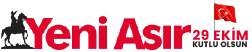 Yeni Asır - Türkiye'nin en köklü internet gazetesi